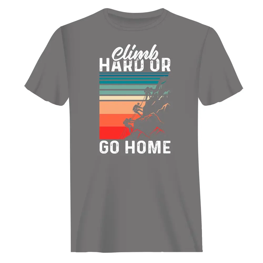 Outdoorzees Climb Hard Or Go Home Man T-Shirt - Image 2