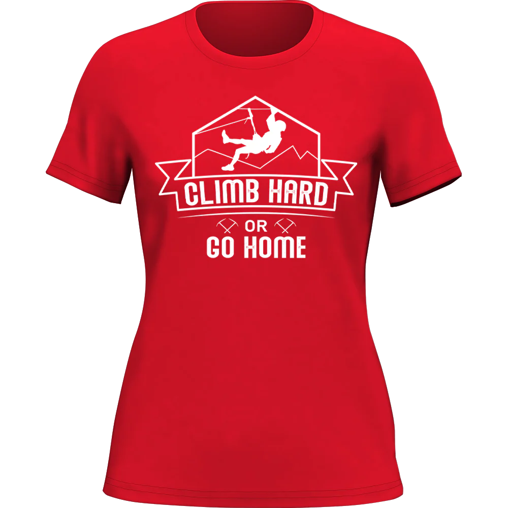 Outdoorzees Climb Hard Or Go Home T-Shirt for Women - Image 2