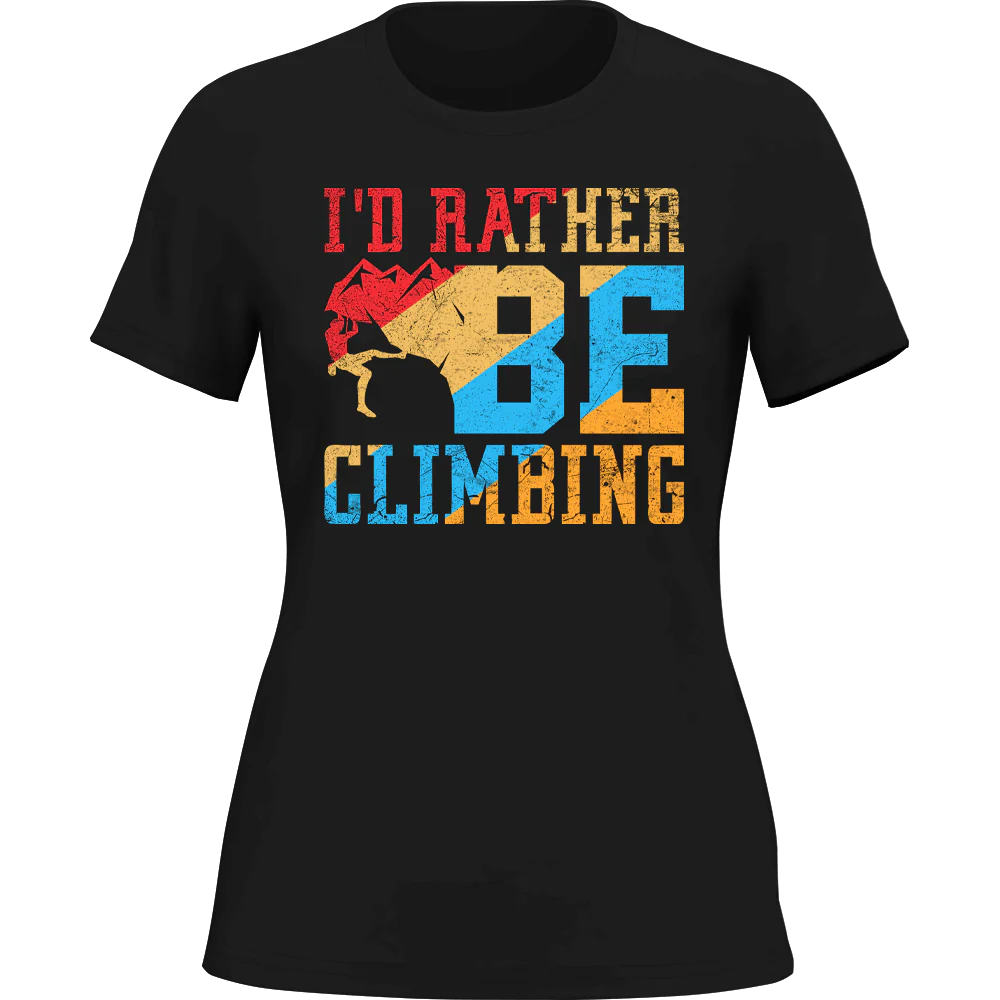 Outdoorzees Climbing I'd Rather Be Climbing T-Shirt for Women