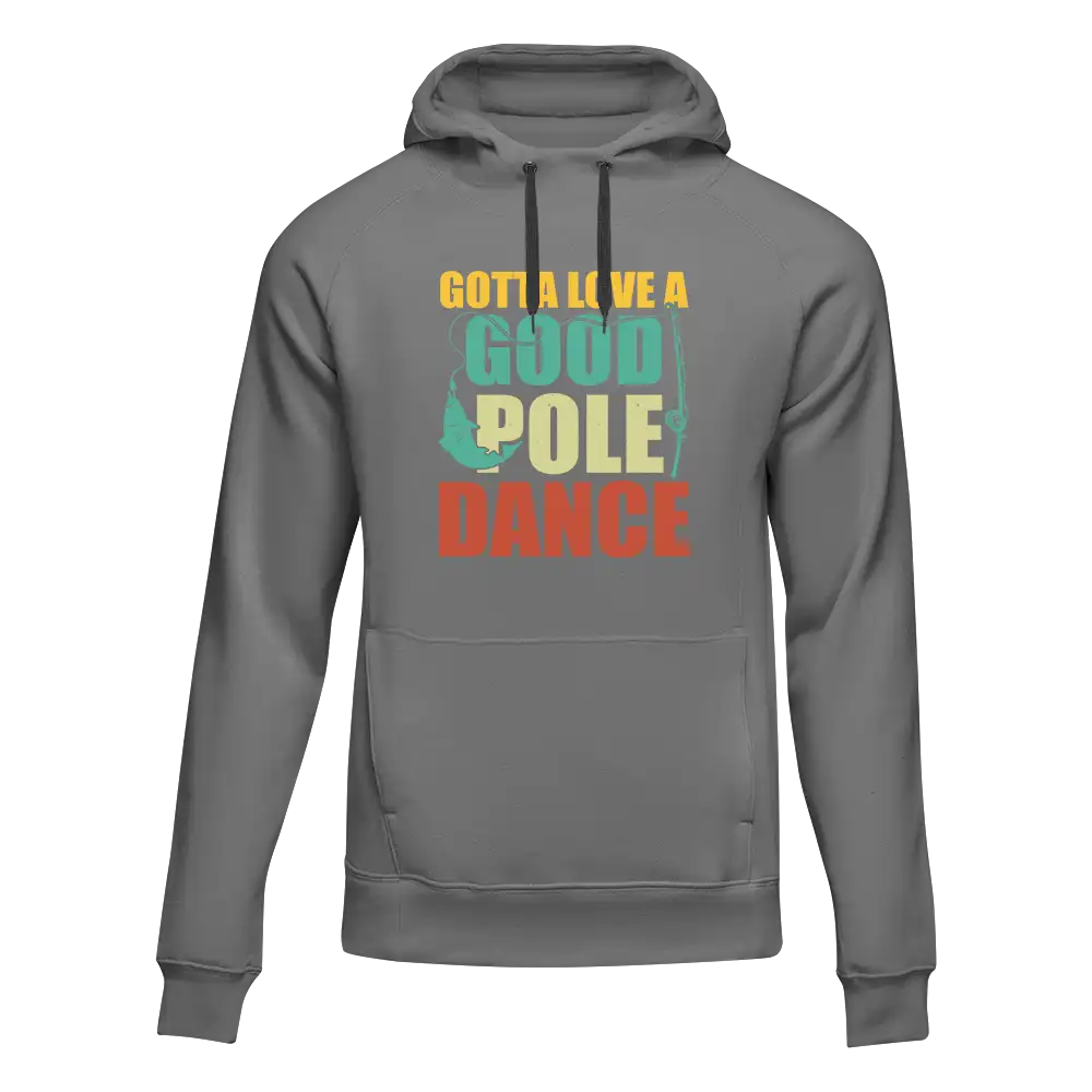 Outdoorzees Gotta Love A Good Pole Dance Unisex Hoodie - Image 3