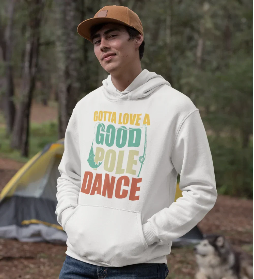 Outdoorzees Gotta Love A Good Pole Dance Unisex Hoodie - Image 4
