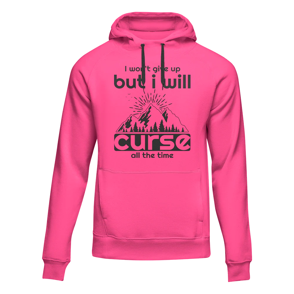 Outdoorzees Hiking I Won't Give Up But I Will Curse Adult Fleece Hoodie