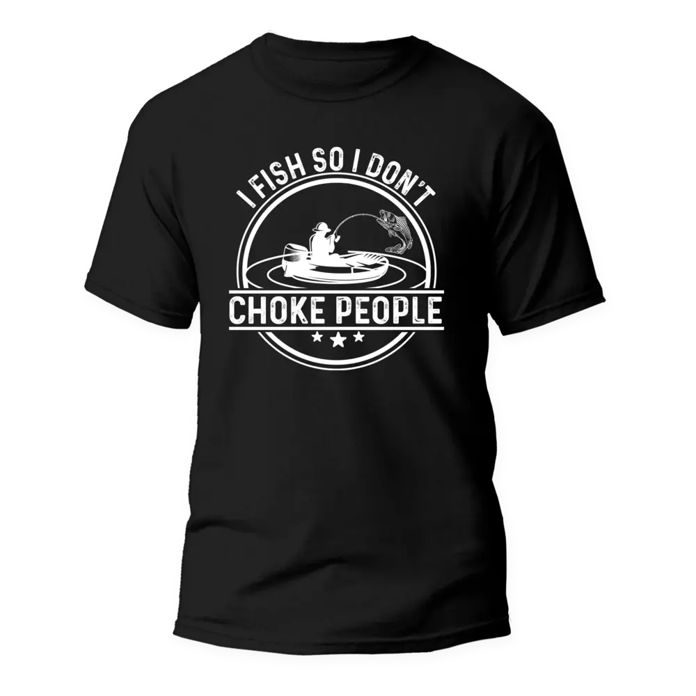 Outdoorzees I Fish So I Don't Choke People v2 Man T-Shirt - Image 2
