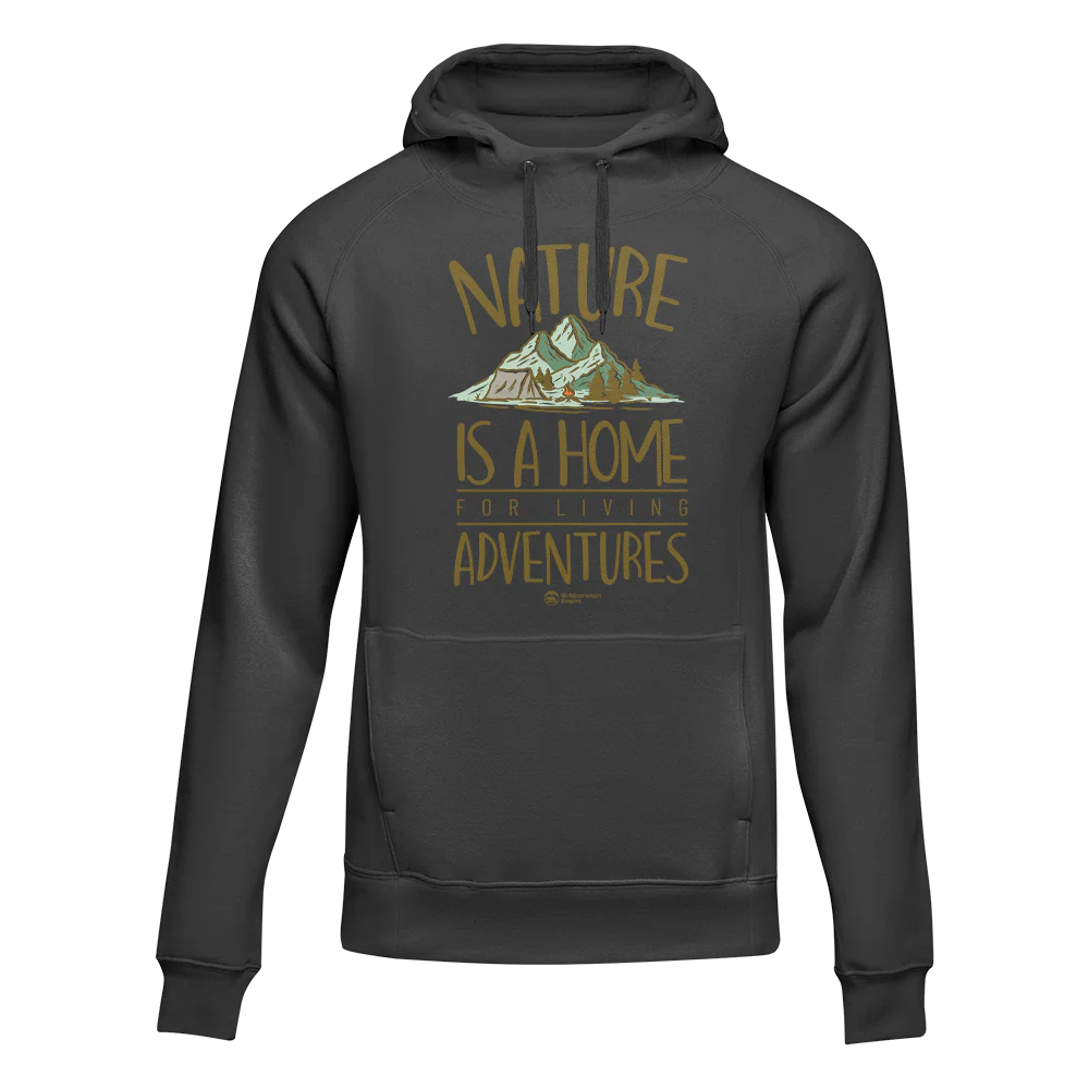Outdoorzees Nature Is A Home Adult Fleece Hoodie