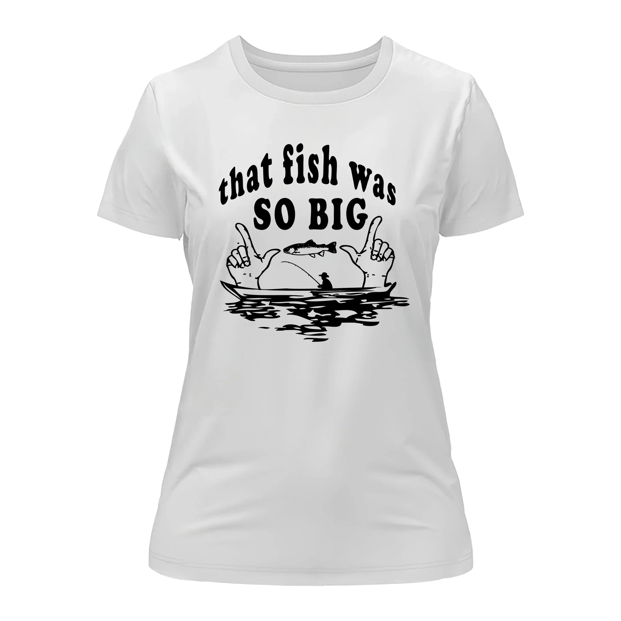 Outdoorzees That Fish Was So Big T-Shirt for Women - Image 3